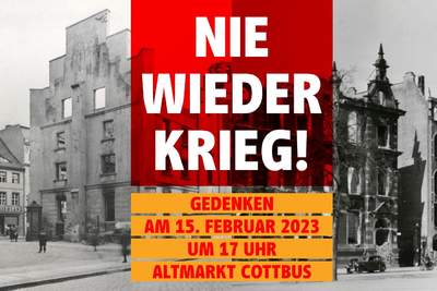 Gedenken an die Bombardierung von Cottbus am 15. Februar 1945